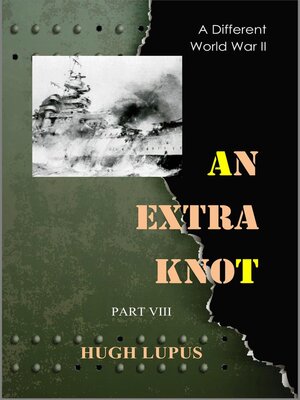 cover image of An Extra Knot Part VIII